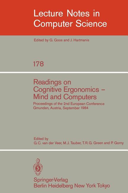 Readings on Cognitive Ergonomics, Mind and Computers: Proceedings of the Second European Conference,