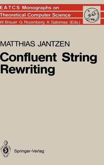 Confluent String Rewriting (1988)