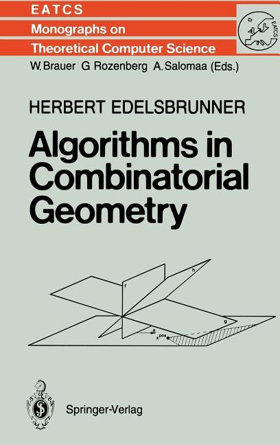 Algorithms in Combinatorial Geometry (1987)