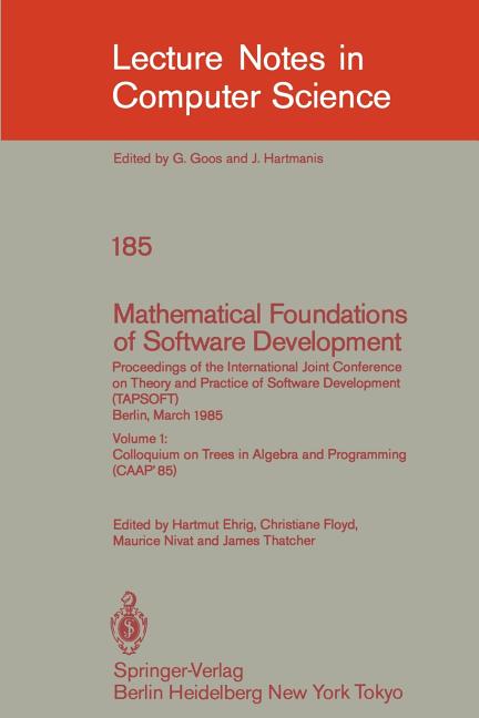 Mathematical Foundations of Software Development. Proceedings of the International Joint Conference 