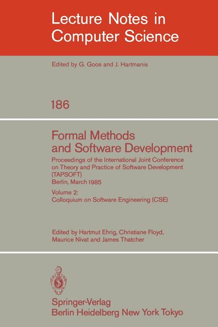 Formal Methods and Software Development. Proceedings of the International Joint Conference on Theory