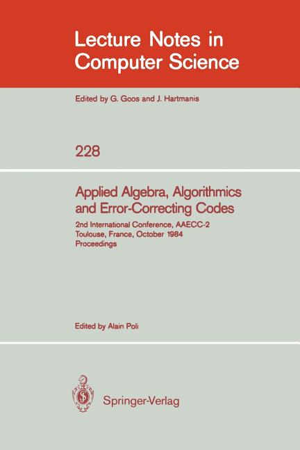 Applied Algebra, Algorithmics and Error-Correcting Codes: 2nd International Conference, Aaecc-2, Tou