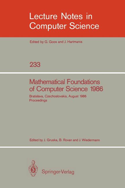 Mathematical Foundations of Computer Science 1986: 12th Symposium Held at Bratislava, Czechoslovakia