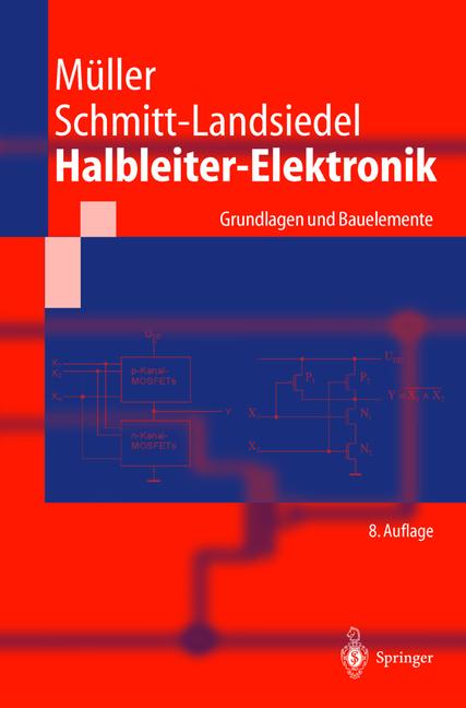 Halbleiter-Elektronik: Grundlagen Und Bauelemente (8., Erw. Aufl.)