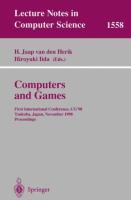 Computers and Games: First International Conference, Cg'98 Tsukuba, Japan, November 11-12, 1998 Proc