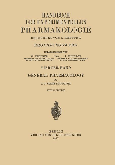 General Pharmacology (Softcover Reprint of the Original 1st 1937)