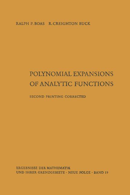 Polynomial Expansions of Analytic Functions (1964. Softcover Reprint of the Original 2nd 1964)