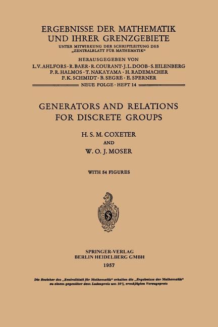 Generators and Relations for Discrete Groups (1957)