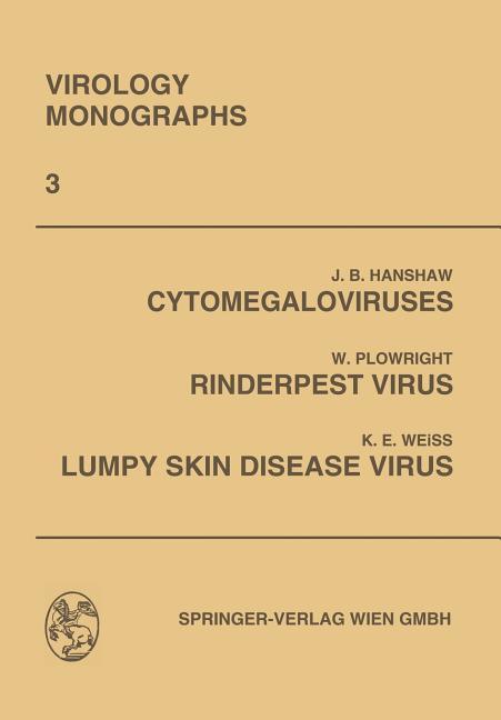 Cytomegaloviruses. Rinderpest Virus. Lumpy Skin Disease Virus (Softcover Reprint of the Original 1st