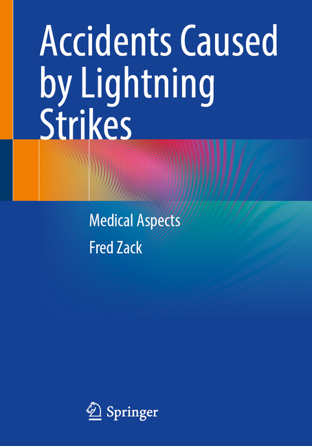 Accidents Caused by Lightning Strikes: Medical Aspects