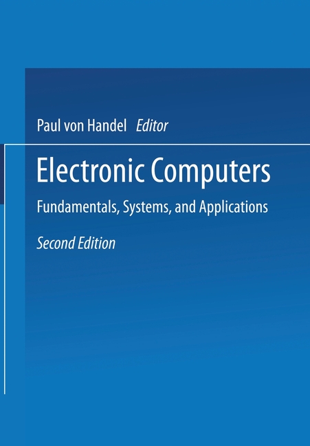 Electronic Computers: Fundamentals, Systems, and Applications