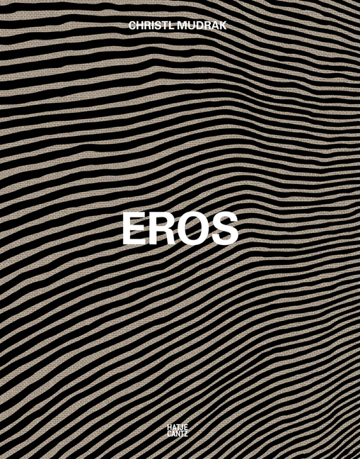 Christl Mudrak: Eros