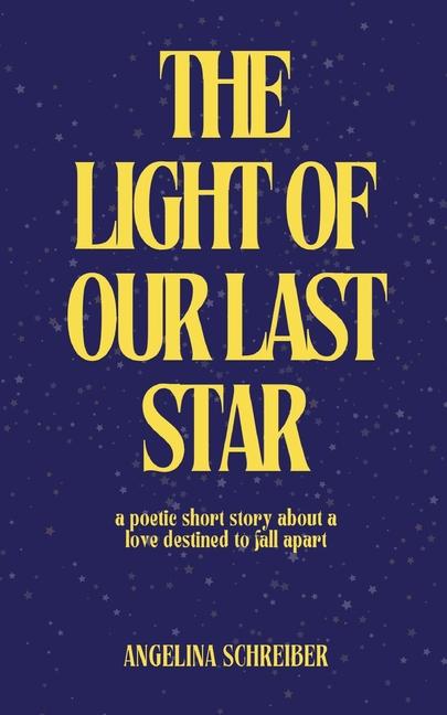 Light of Our Last Star