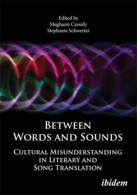 Between Words and Sounds: Cultural Misunderstanding in Literary and Song Translation