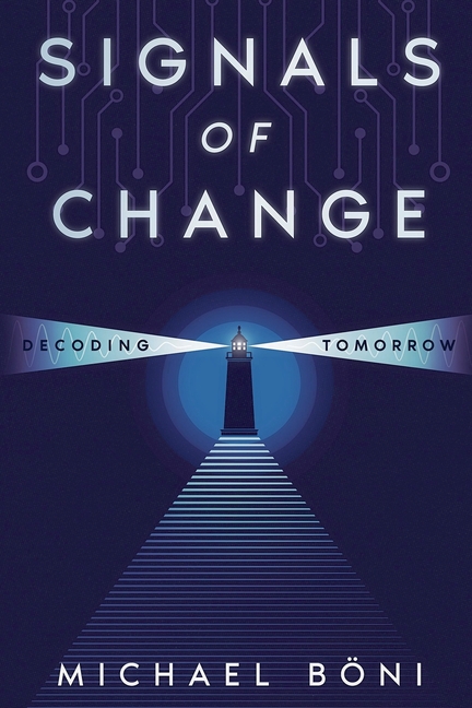 Signals of Change