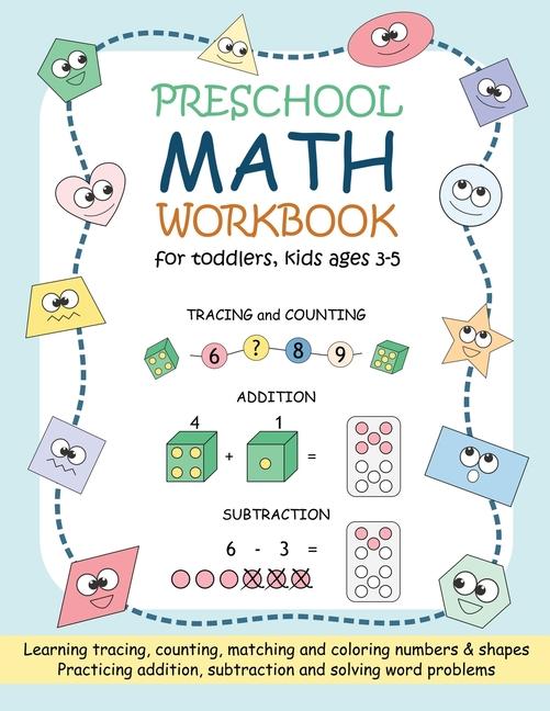 Preschool Math Workbook for Toddlers, Kids Ages 3-5: Beginner Math Practice Workbook: Number Tracing