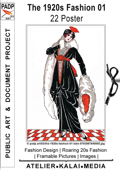 1920s Fashion 01 22 Poster: Fashion Design Roaring 20s Fashion Framable Pictures Images (c) padp.art