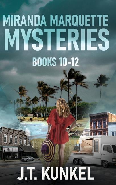 Miranda Marquette Mysteries - Books 10-12