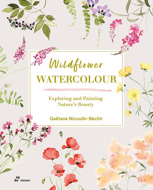 Wildflower Watercolour: Recognising and Painting Nature