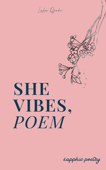 She Vibes Poem: Sapphic Poetry