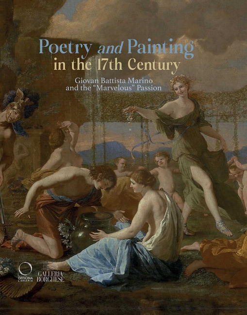 Poetry and Painting: Giovan Battista Marino and the Marvelous Passion
