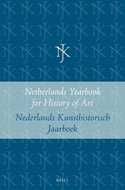 Netherlands Yearbook for History of Art / Nederlands Kunsthistorisch Jaarboek 5 (1954): Gedenkboek A