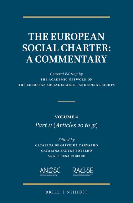European Social Charter: A Commentary: Volume 4, Part II (Articles 20-31)