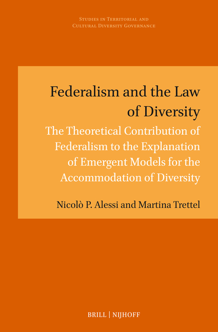 Federalism and the Law of Diversity: The Theoretical Contribution of Federalism to the Explanation o