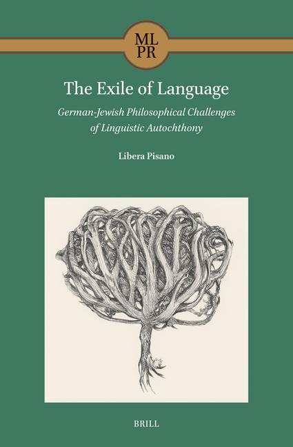 Exile of Language: German-Jewish Philosophical Challenges of Linguistic Autochthony