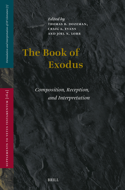 Book of Exodus: Composition, Reception, and Interpretation