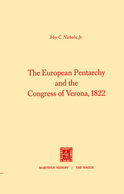 European Pentarchy and the Congress of Verona, 1822 (1971)