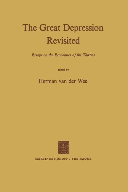 Great Depression Revisited: Essays on the Economics of the Thirties (1972)