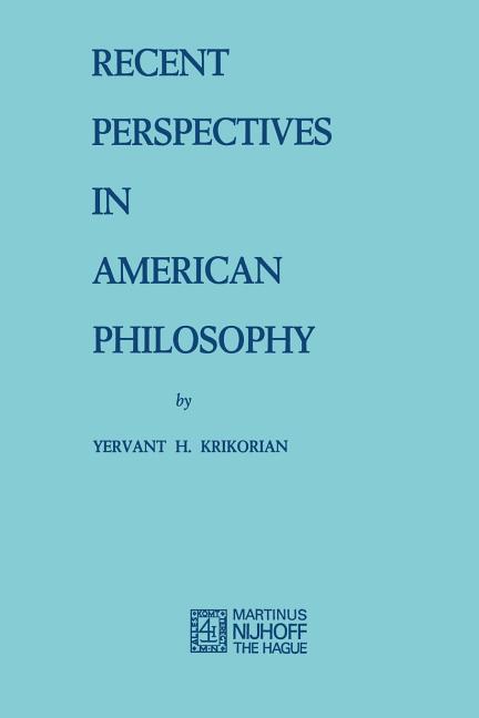 Recent Perspectives in American Philosophy (Softcover Reprint of the Original 1st 1973)