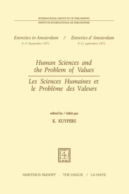 Human Sciences and the Problem of Values / Les Sciences Humaines Et Le Problème Des Valeurs (1972)