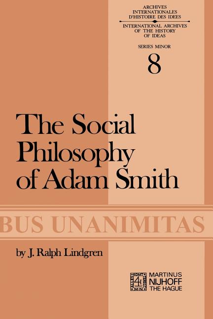 Social Philosophy of Adam Smith (Softcover Reprint of the Original 1st 1973)