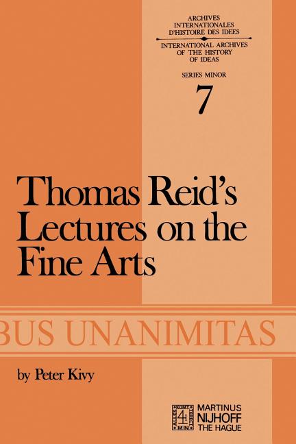 Thomas Reid's Lectures on the Fine Arts: Transcribed from the Original Manuscript, with an Introduct