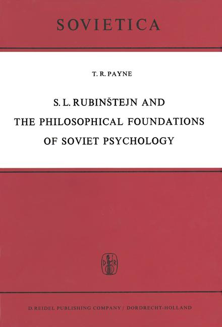 S. L. Rubinstejn and the Philosophical Foundations of Soviet Psychology (1968)