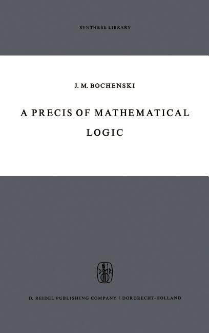 Precis of Mathematical Logic (1959)