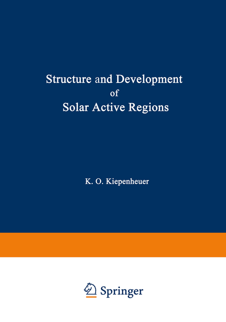 Structure and Development of Solar Active Regions (1968)