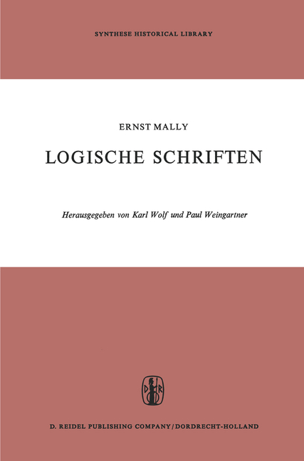 Logische Schriften: Grosses Logikfragment -- Grundgesetze Des Sollens (1971)