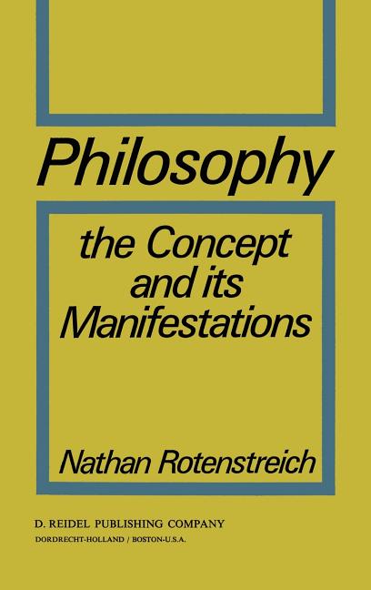 Philosophy: The Concept and Its Manifestations (1972)