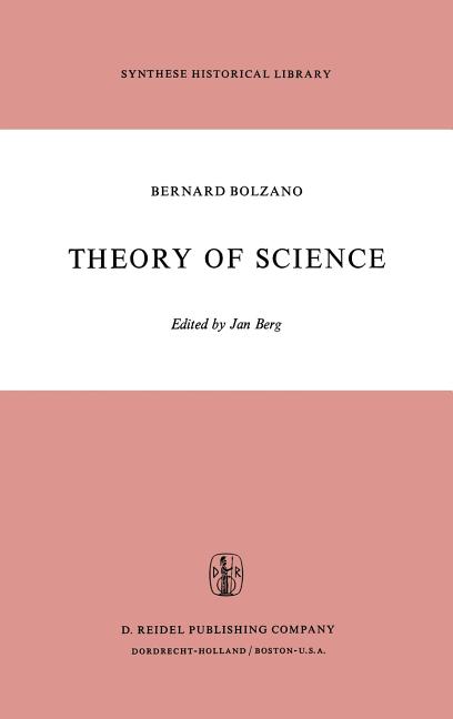 Theory of Science: A Selection, with an Introduction (1973)