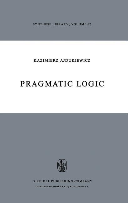 Pragmatic Logic (1974)