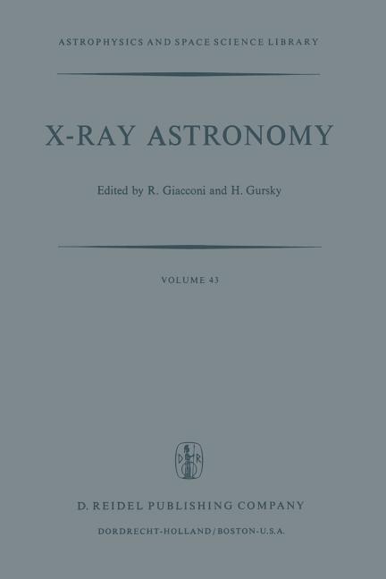 X-Ray Astronomy (Softcover Reprint of the Original 1st 1974)