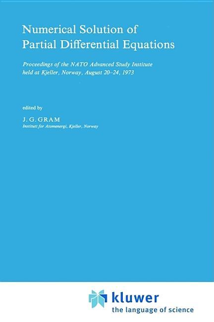 Numerical Solution of Partial Differential Equations: Proceedings of the NATO Advanced Study Institu