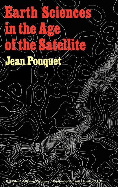 Earth Sciences in the Age of the Satellite (1974)
