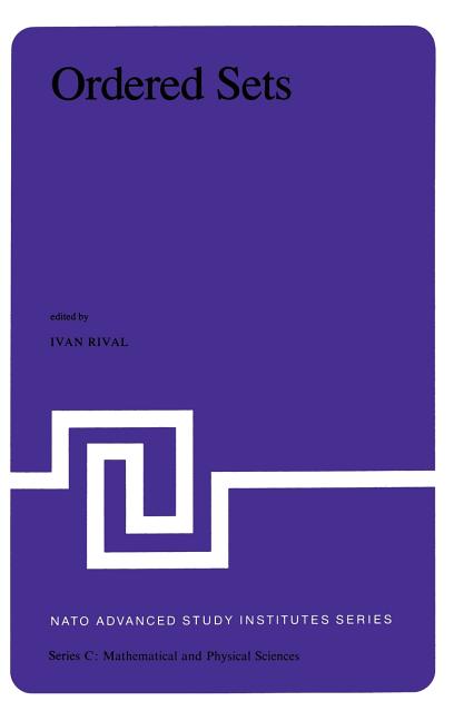 Ordered Sets: Proceedings of the NATO Advanced Study Institute Held at Banff, Canada, August 28 to S