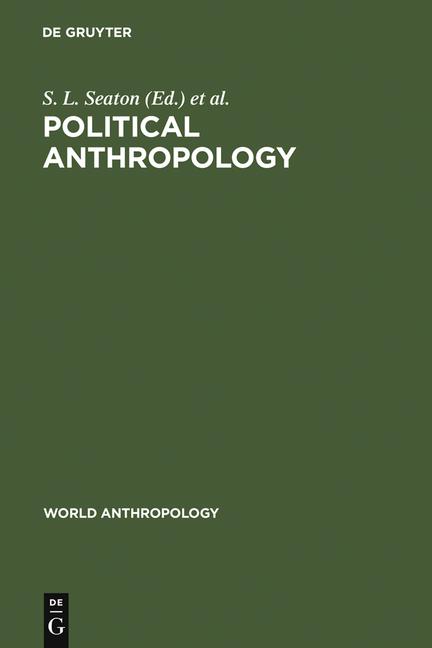 Political Anthropology: The State of the Art (Reprint 2012)