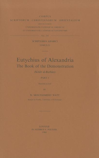 Eutychius of Alexandria. the Book of the Demonstration (Kitab Al-Burhan), I. Ar. 21