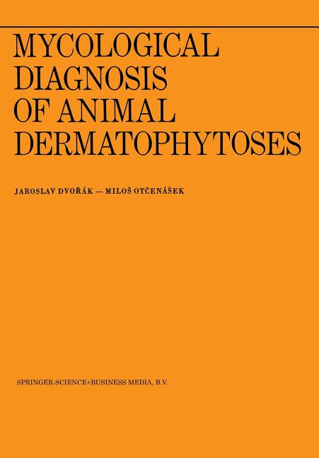 Mycological Diagnosis of Animal Dermatophytoses (1969)